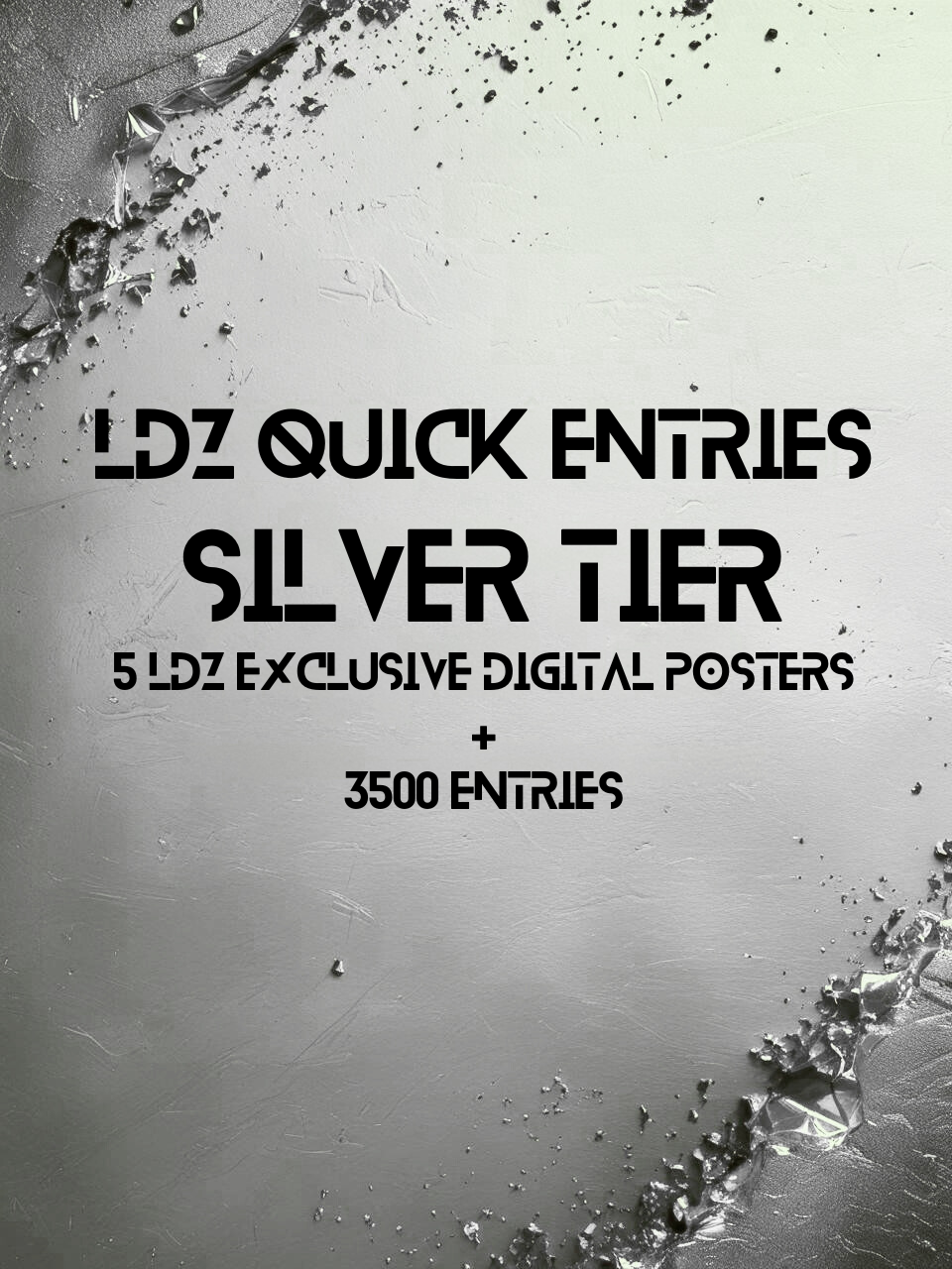 LDZ Quick Entries Silver